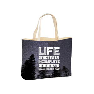 Life Is Never Incomplete Tote